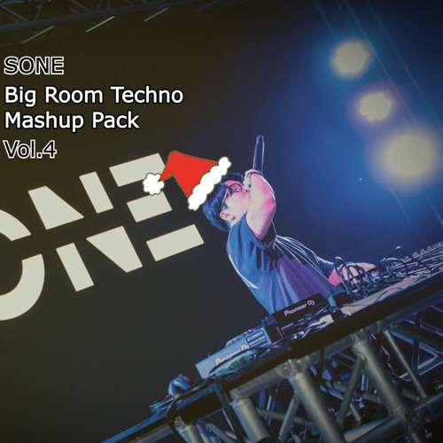 Dj Sone Big Room Techno Mashup Pack Volume 4