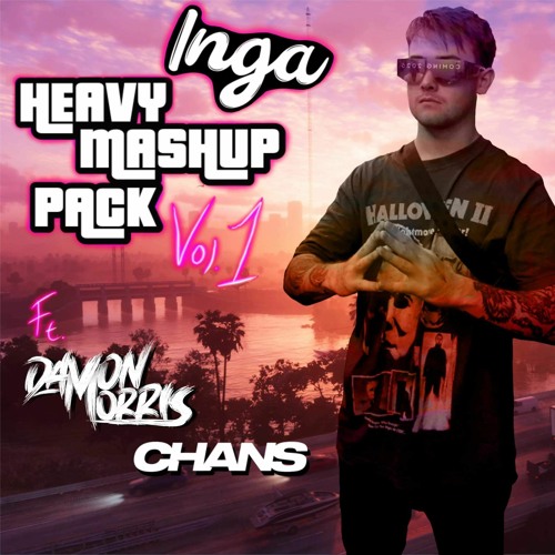 Inga Heavy Mashup Pack Volume 1
