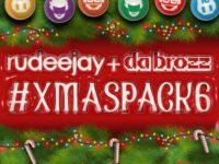 Rudeejay & Da Brozz XMAS Bootleg Pack Vol.6