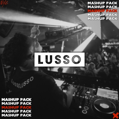 Let's Get Lusso Bootleg Pack