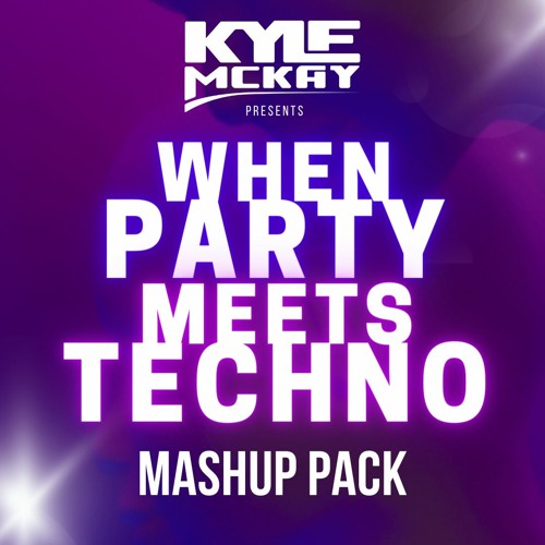 Kyle McKay When Party Meets Techno