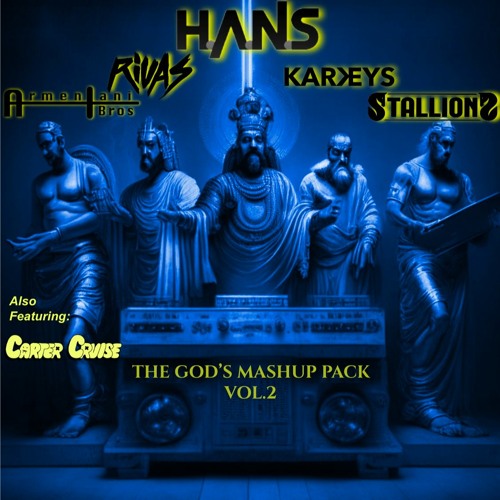 H.A.N.S And The God's Mashup Pack Volume 2