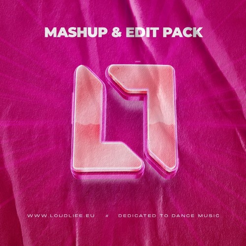 LoudLife Mashup & Edit Pack Volume 1