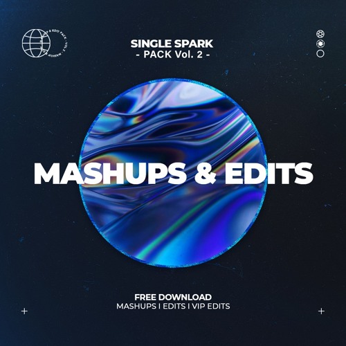 Single Spark - Mashup & Edit Pack Volume 2
