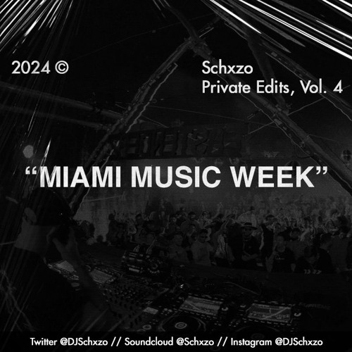 Schxzo - MMW 2024 Edit Pack
