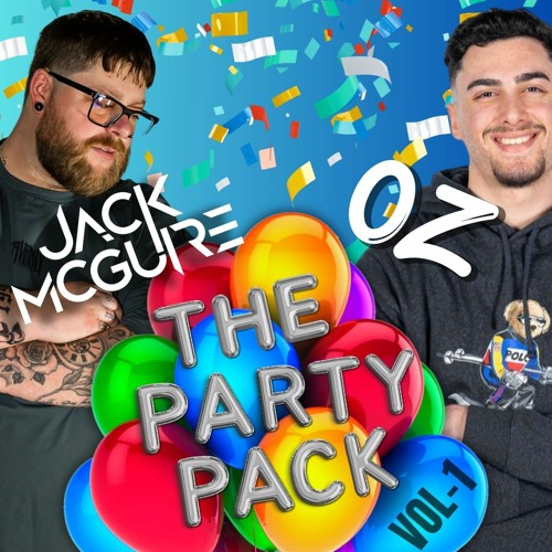 OZ & Jack McGuire Party Mashup Pack