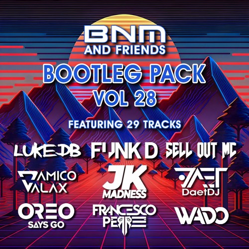 BNM Bootleg Pack Volume 28