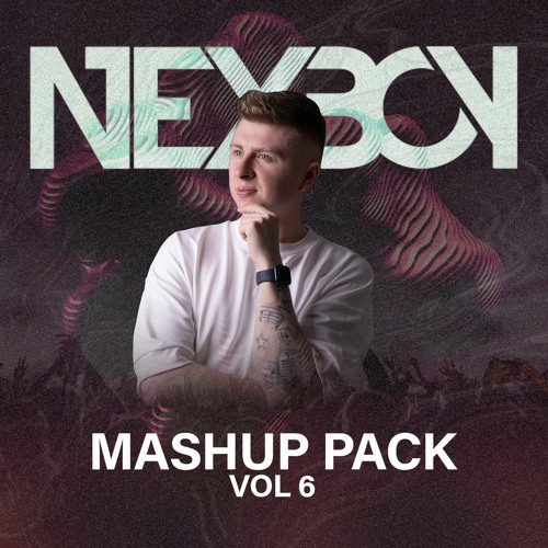 Nexboy Mashup Pack Volume 6