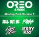 OREO SAYS GO Mashup Pack Volume 9