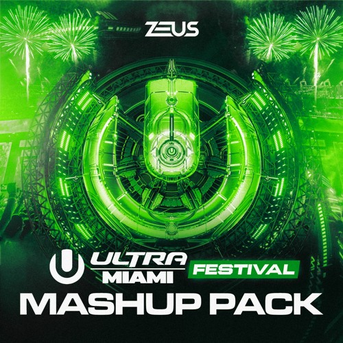 Zeus - Ultra Miami Festival Mashup Pack 2024