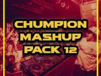 Chumpion Mashup Pack 12