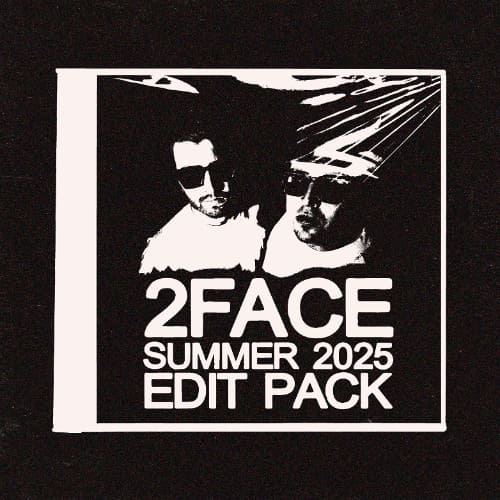 2FACE Summer 2025 Edit Pack