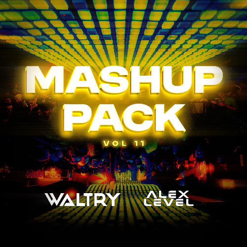 Waltry & Alex Level Mashup Pack