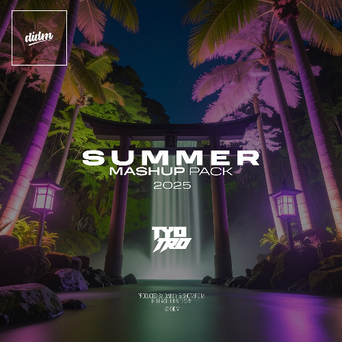 Tyo & Tro Summer MashUp Pack 2025