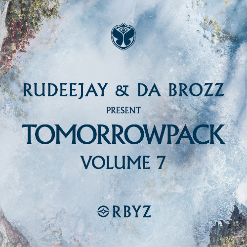 Rudeejay & Da Brozz present Tomorrowpack Volume 7