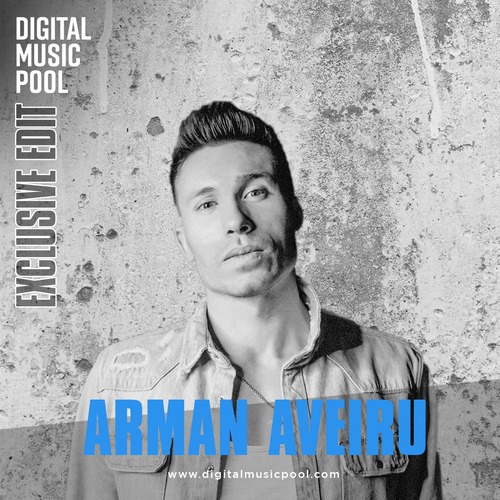 DJ Arman Aveiru Edits Pack Volume 16