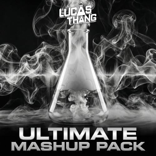 Lucas Thang Ultimate Mashup Pack 2025