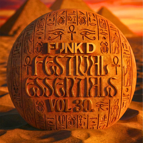 Funk D present Festival Essentials Volume 30