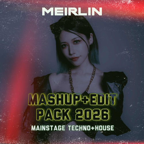 MEIRLIN Mashup Pack 2026