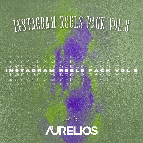 Aurelios Instagram Reels Pack Volume 8