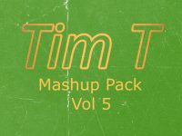 Tim T Mashup Pack Volume 5