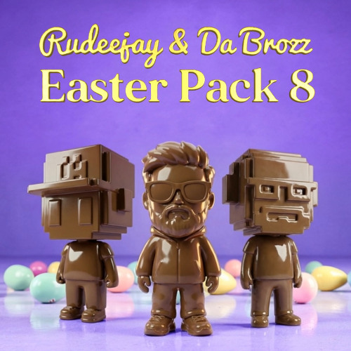 Rudeejay & Da Brozz Easter Pack 2026